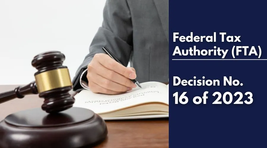 Federal Tax Authority Decision No. 16 of 2023