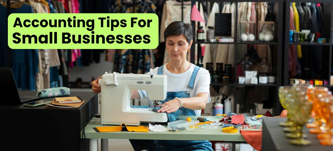 Accounting Tips For Small Businesses