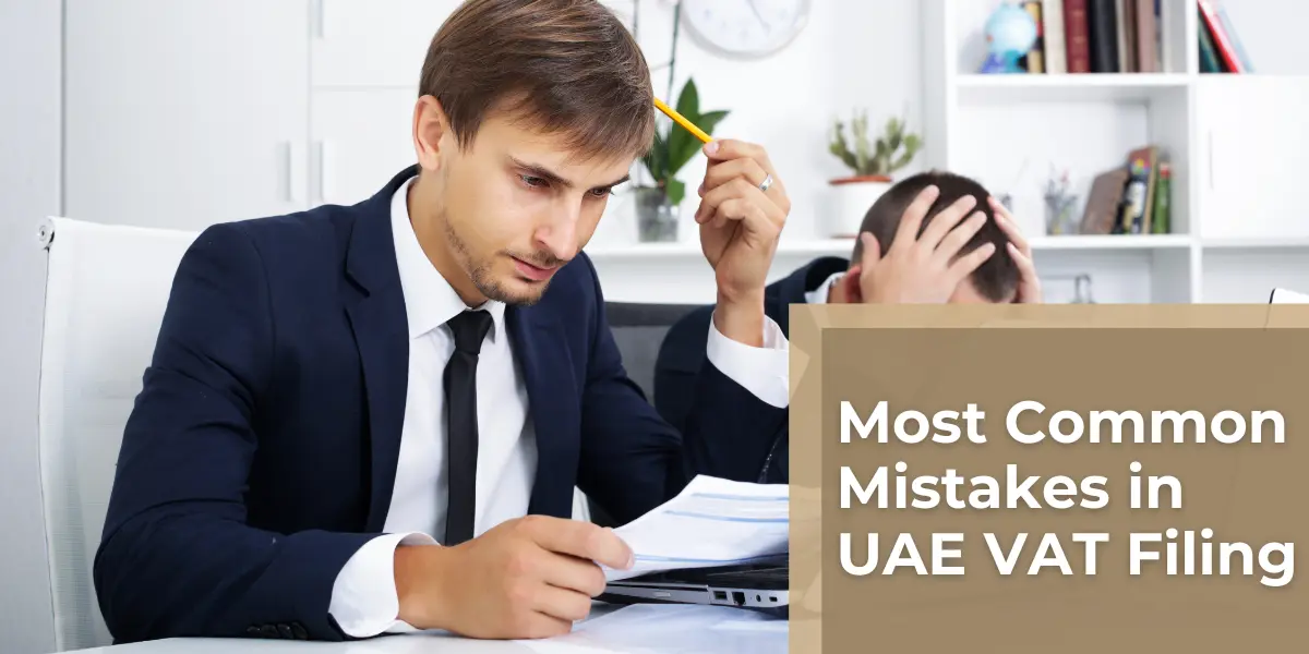 Most Common Mistakes in UAE VAT Filing